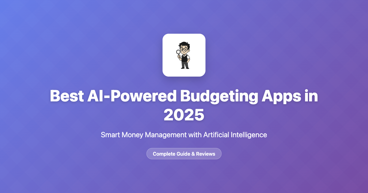 Best AI-Powered Budgeting Apps in 2025