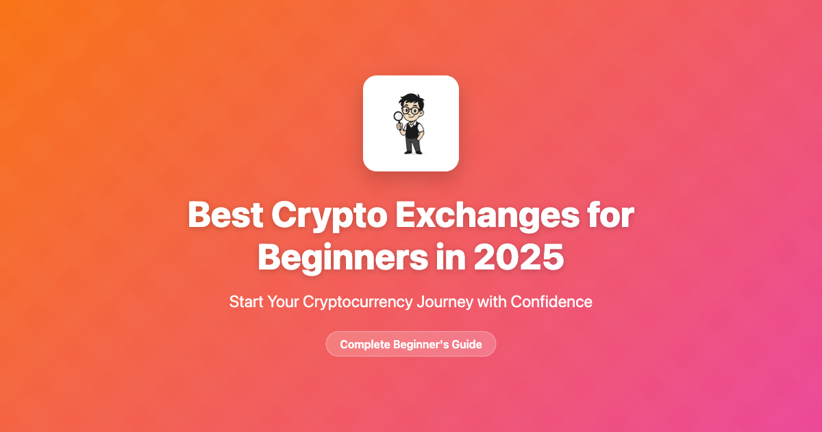 Best Crypto Exchanges for Beginners in 2025