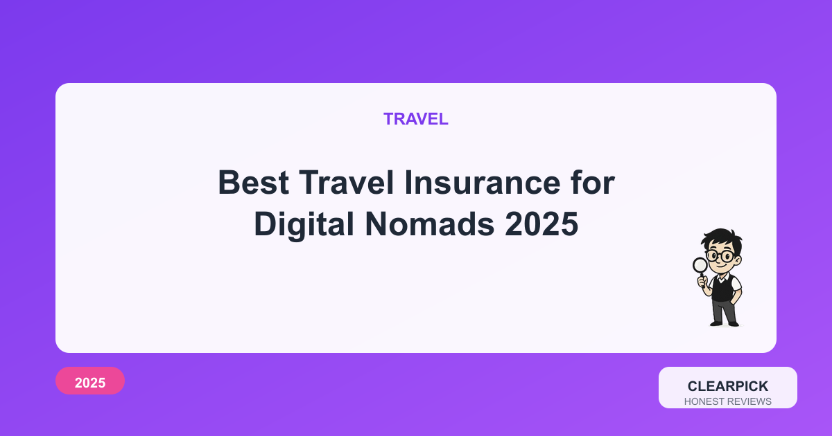 Best Travel Insurance for Digital Nomads 2025
