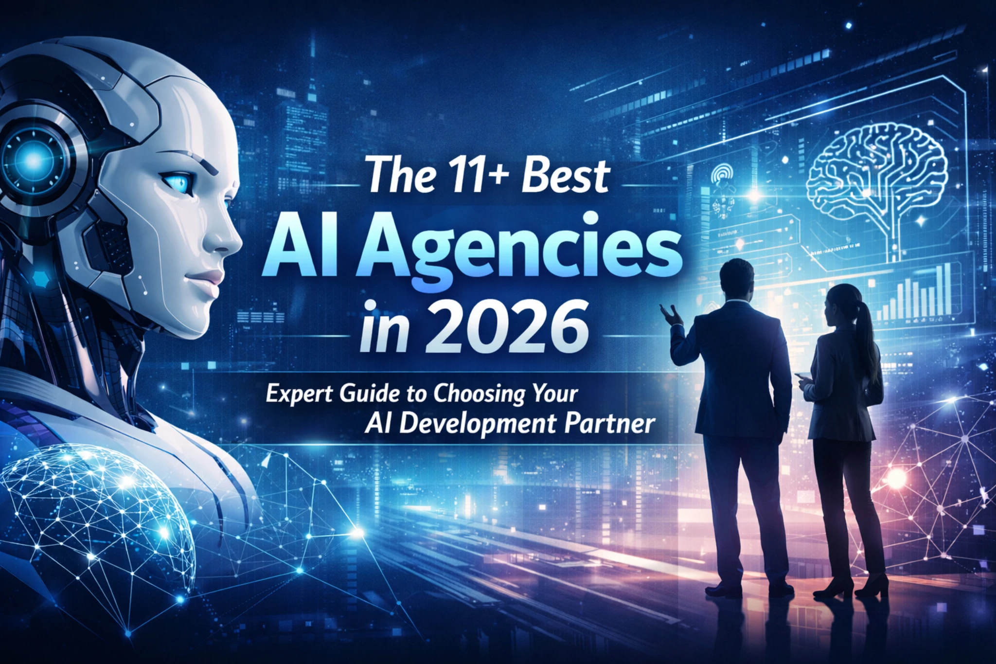 The 11+ Best AI Agencies in 2026: Expert Guide to Choosing Your AI Development Partner - Featured image