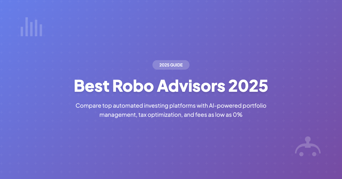 Best Robo Advisors 2025: Automated Investing Guide